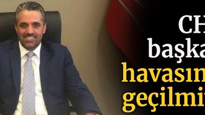CHP’li başkanın havasından geçilmiyor!